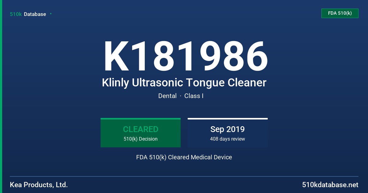 K181986 Klinly Ultrasonic Tongue Cleaner FDA 510(k) Cleared Medical Device