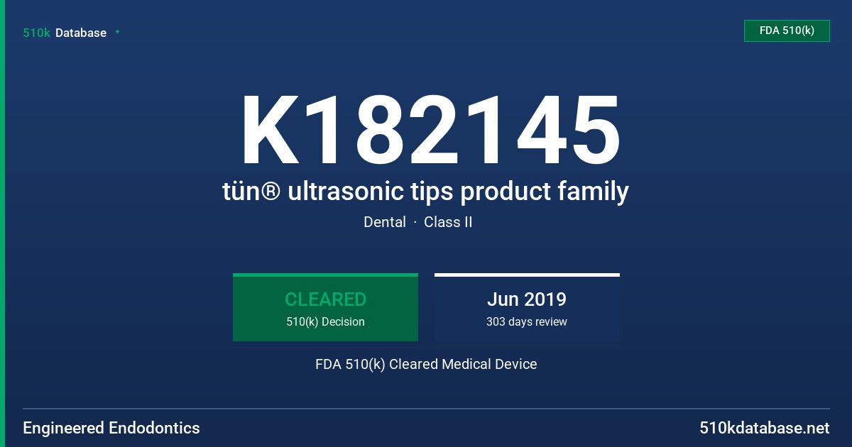 K182145 tün® ultrasonic tips product family FDA 510(k) Cleared Medical Device