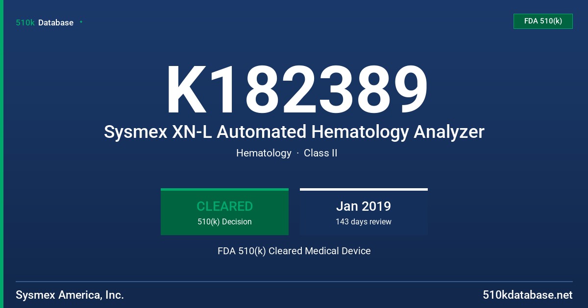 K182389 Sysmex XN-L Automated Hematology Analyzer FDA 510(k) Cleared Medical Device