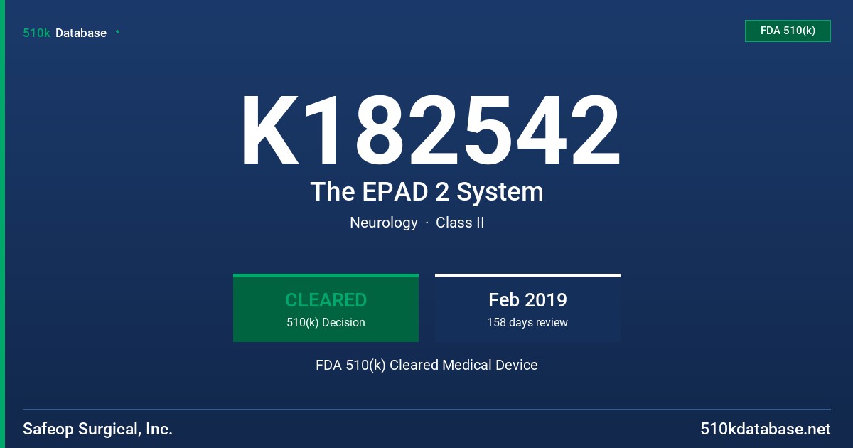 K182542 The EPAD 2 System FDA 510(k) Cleared Medical Device