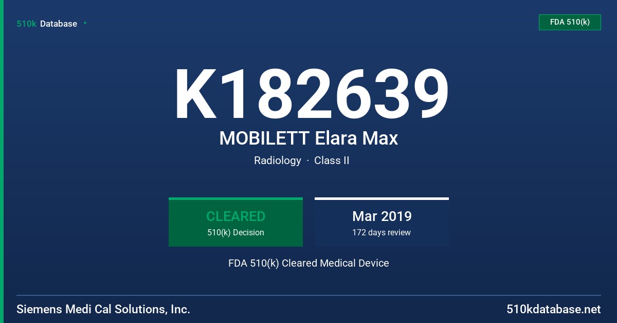 K182639 MOBILETT Elara Max FDA 510(k) Cleared Medical Device