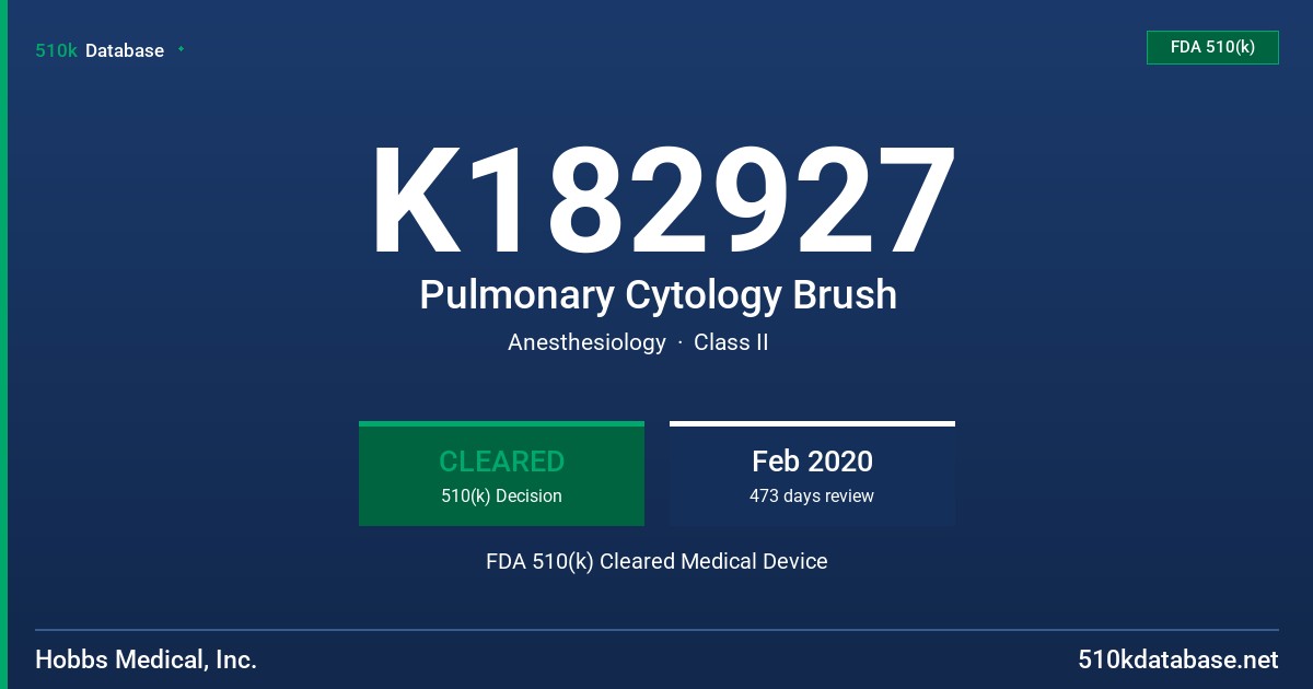 K182927 Pulmonary Cytology Brush FDA 510(k) Cleared Medical Device