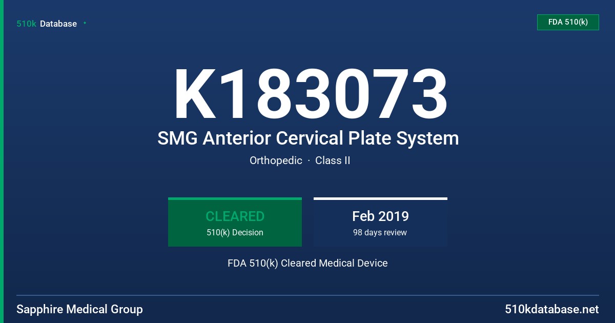 K183073 SMG Anterior Cervical Plate System FDA 510(k) Cleared Medical Device