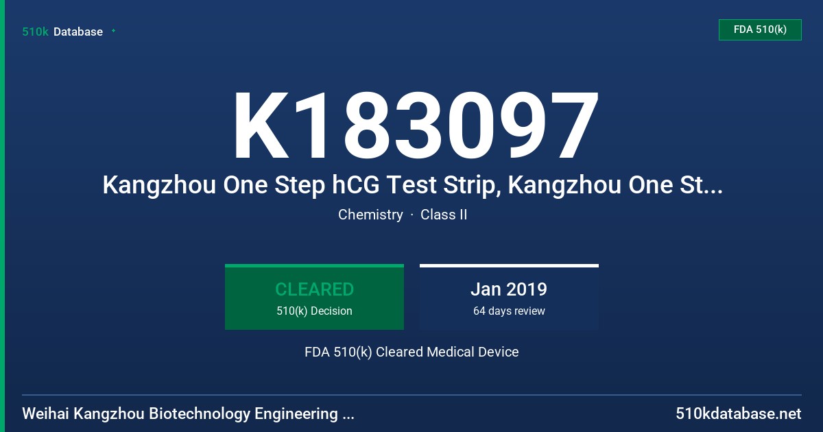 K183097 Kangzhou One Step hCG Test Strip, Kangzhou One Step hCG Test Cassette, Kangzhou One Step hCG Test Midstream FDA 510(k) Cleared Medical Device