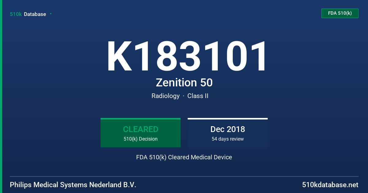 K183101 Zenition 50 FDA 510(k) Cleared Medical Device