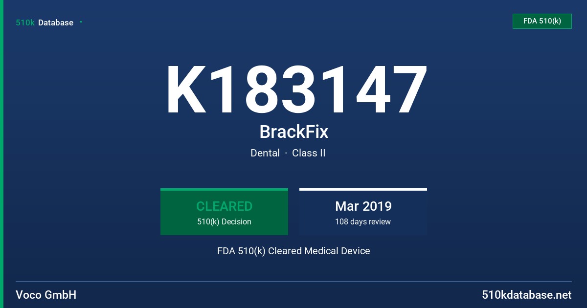 K183147 BrackFix FDA 510(k) Cleared Medical Device