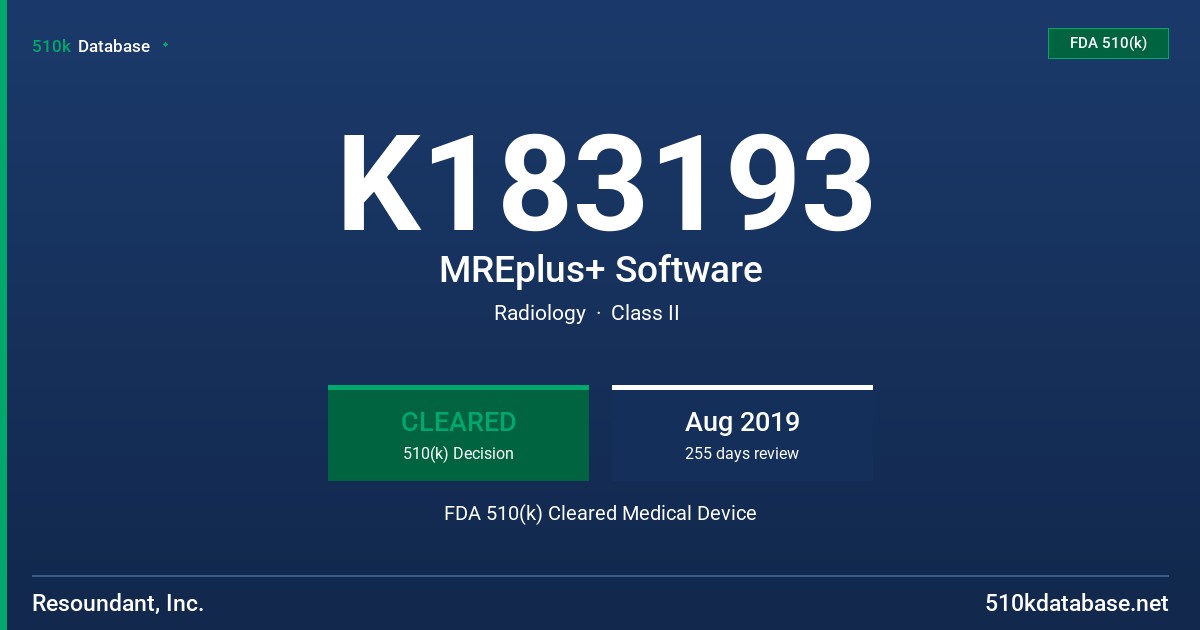 K183193 MREplus+ Software FDA 510(k) Cleared Medical Device