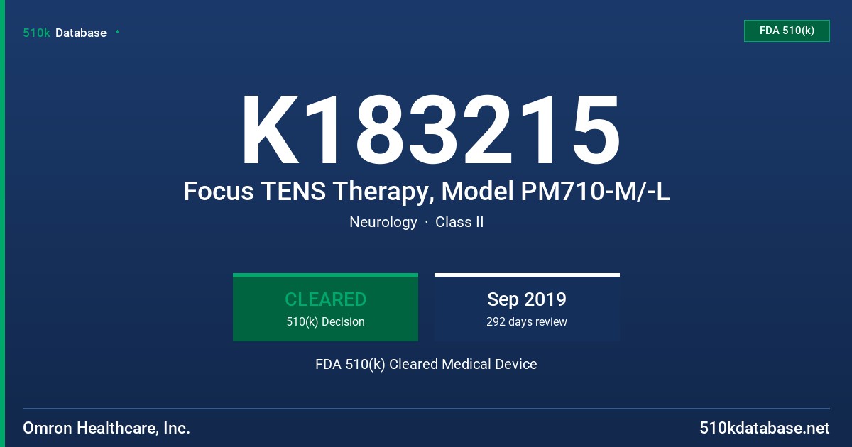 K183215 Focus TENS Therapy, Model PM710-M/-L FDA 510(k) Cleared Medical Device