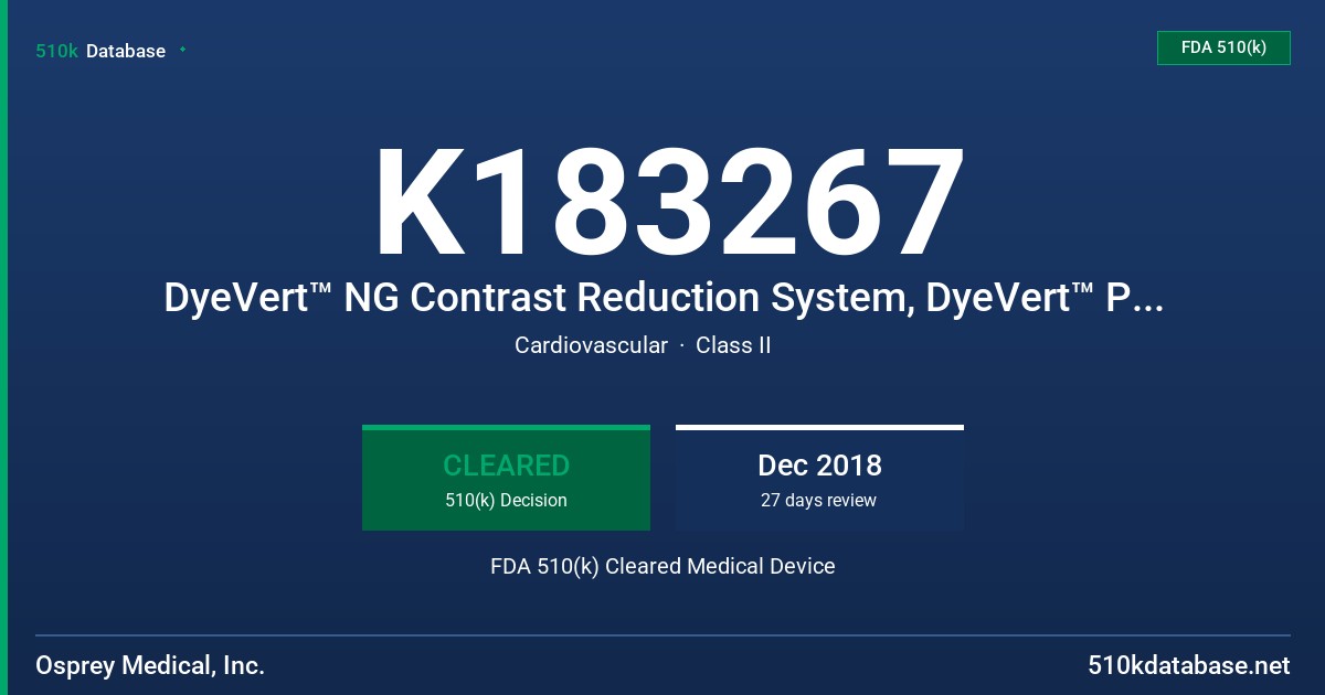 K183267 DyeVert™ NG Contrast Reduction System, DyeVert™ PLUS EZ Contrast Reduction System, DyeTect™ Contrast Monitoring Disposable Kit, Smart Syringe, DyeVert™ PLUS EZ Contrast Reduction System FDA 510(k) Cleared Medical Device