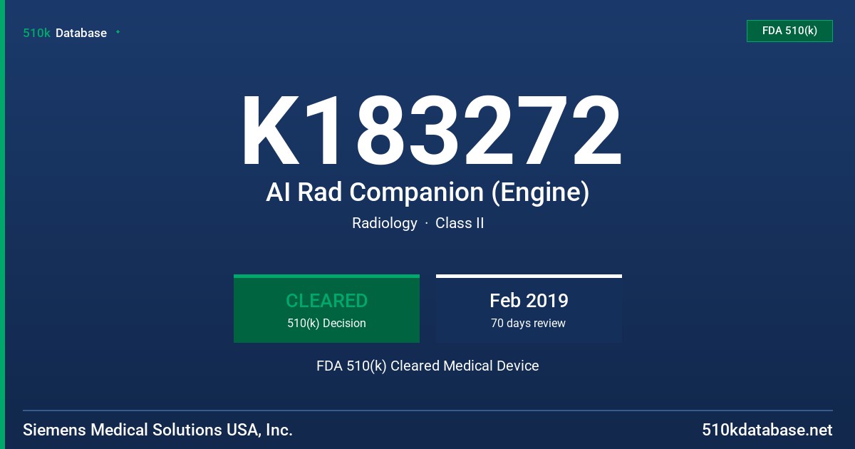 K183272 AI Rad Companion (Engine) FDA 510(k) Cleared Medical Device