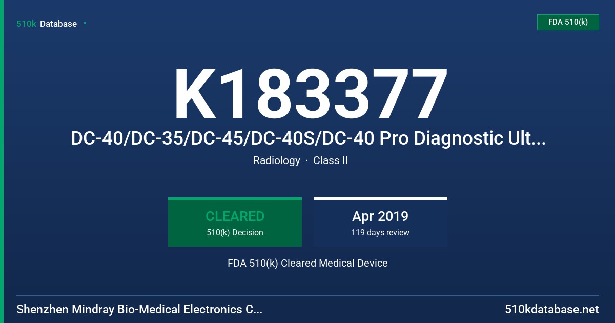 K183377 DC-40/DC-35/DC-45/DC-40S/DC-40 Pro Diagnostic Ultrasound System FDA 510(k) Cleared Medical Device