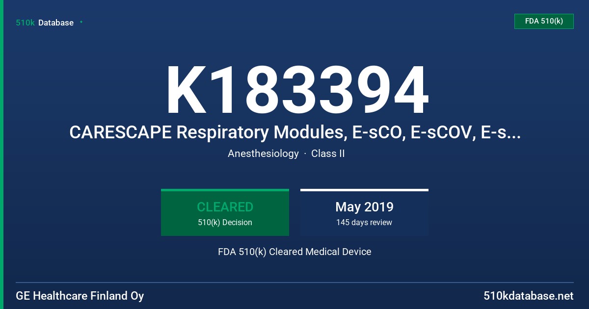 K183394 CARESCAPE Respiratory Modules, E-sCO, E-sCOV, E-sCOVX, E-sCAiO FDA 510(k) Cleared Medical Device