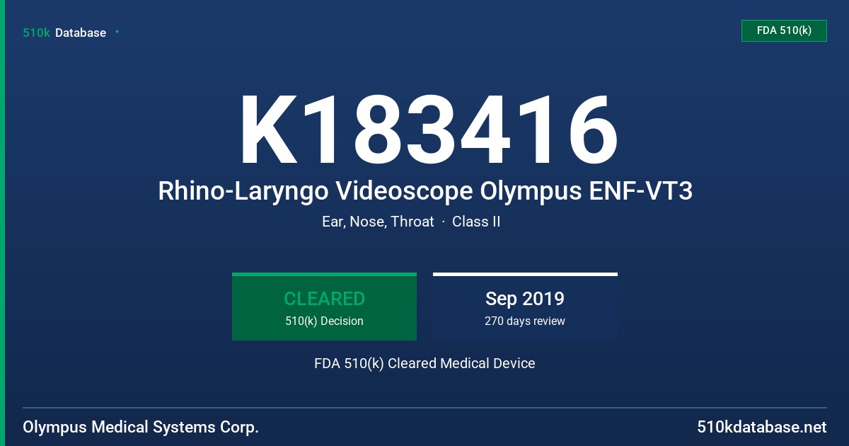 K183416 Rhino-Laryngo Videoscope Olympus ENF-VT3 FDA 510(k) Cleared Medical Device