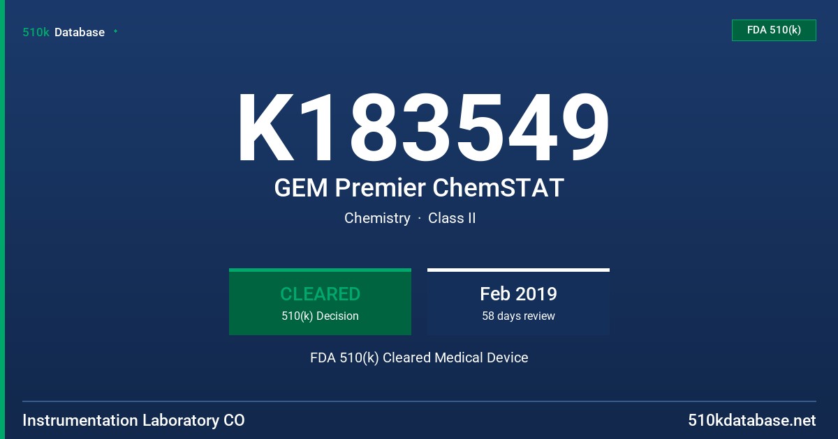 K183549 GEM Premier ChemSTAT FDA 510(k) Cleared Medical Device