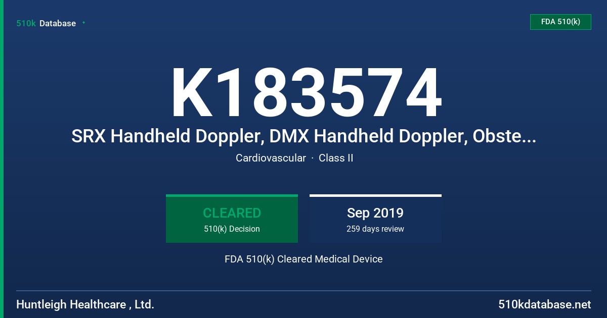 K183574 SRX Handheld Doppler, DMX Handheld Doppler, Obstetric Probes, Vascular Probes FDA 510(k) Cleared Medical Device