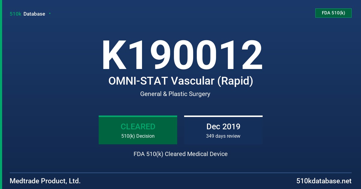 K190012 OMNI-STAT Vascular (Rapid) FDA 510(k) Cleared Medical Device