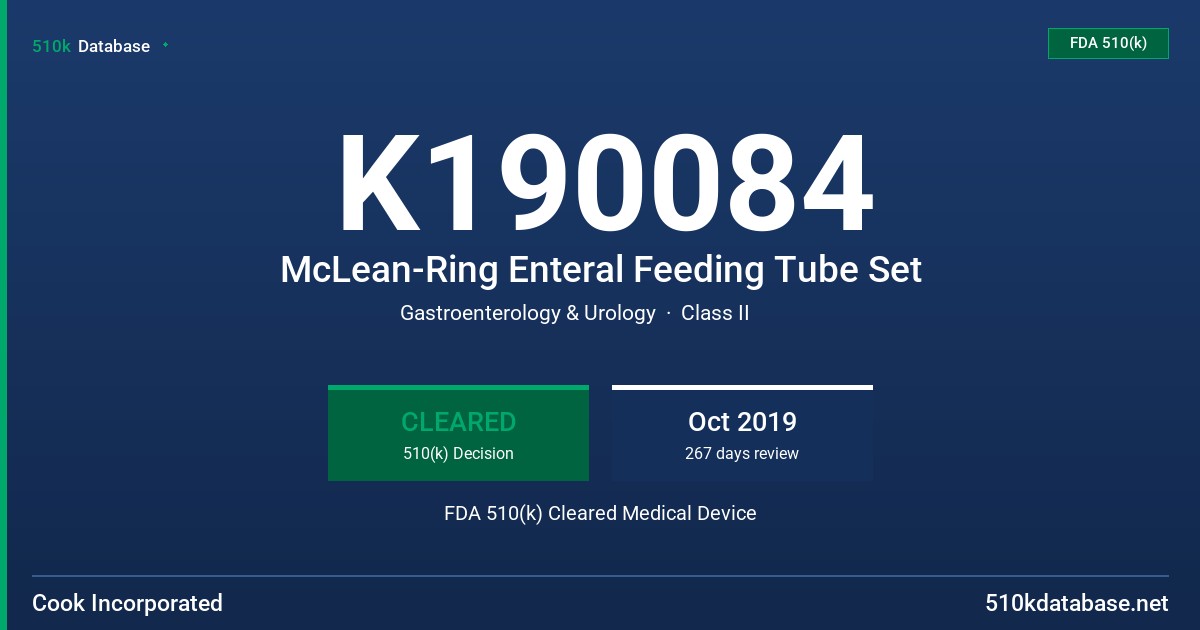 K190084 McLean-Ring Enteral Feeding Tube Set FDA 510(k) Cleared Medical Device