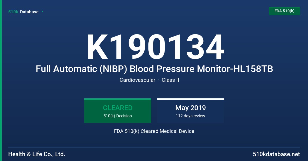 K190134 Full Automatic (NIBP) Blood Pressure Monitor-HL158TB FDA 510(k) Cleared Medical Device