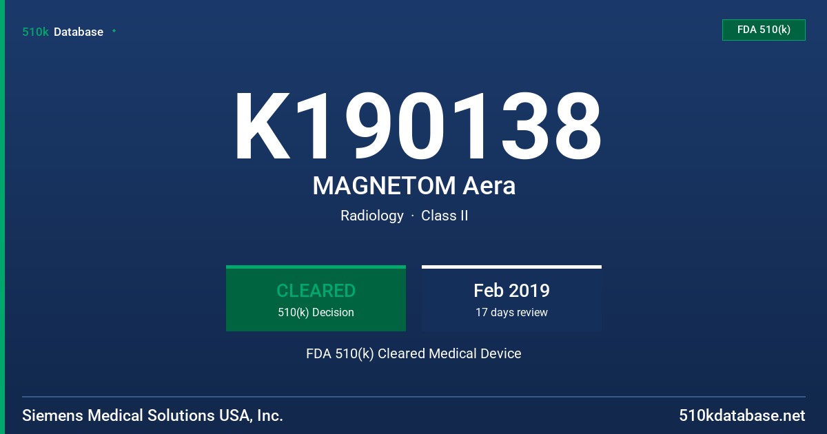 K190138 MAGNETOM Aera FDA 510(k) Cleared Medical Device