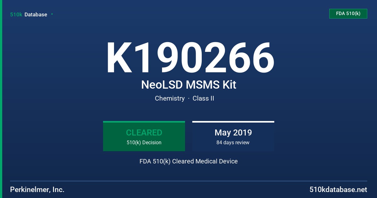 K190266 NeoLSD MSMS Kit FDA 510(k) Cleared Medical Device