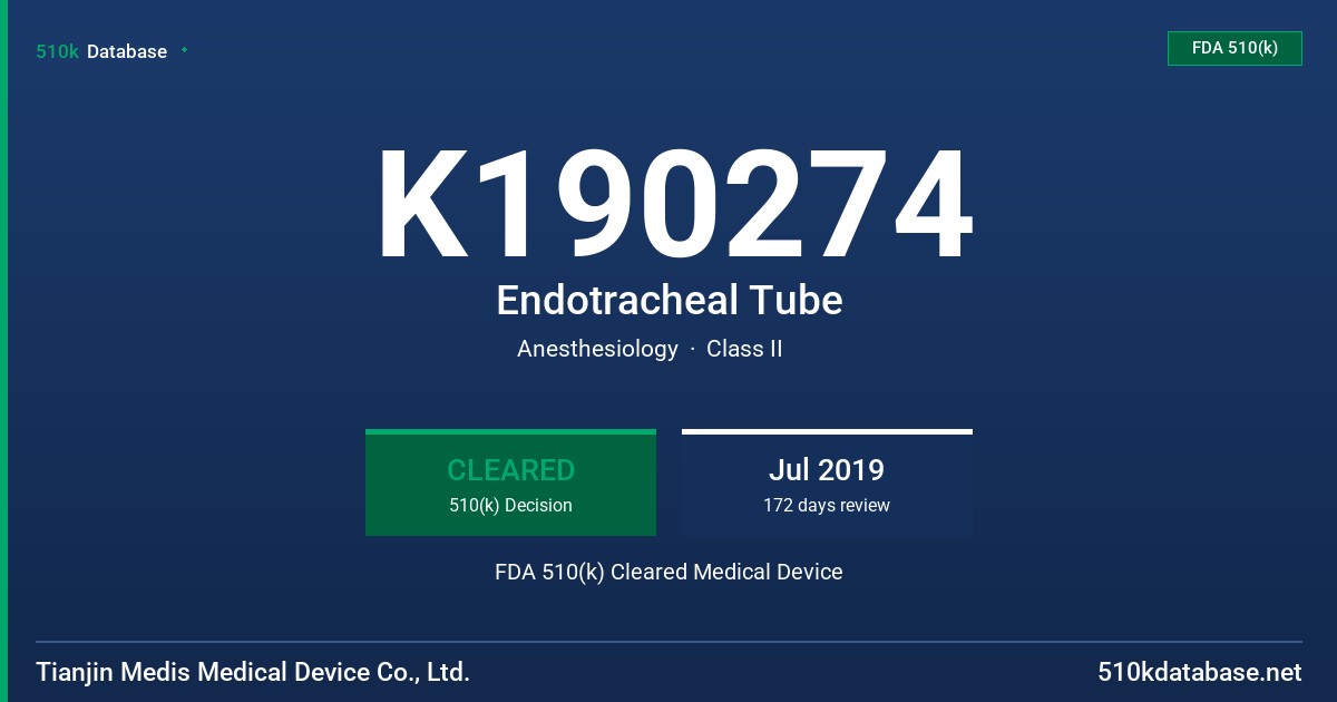 K190274 Endotracheal Tube FDA 510(k) Cleared Medical Device