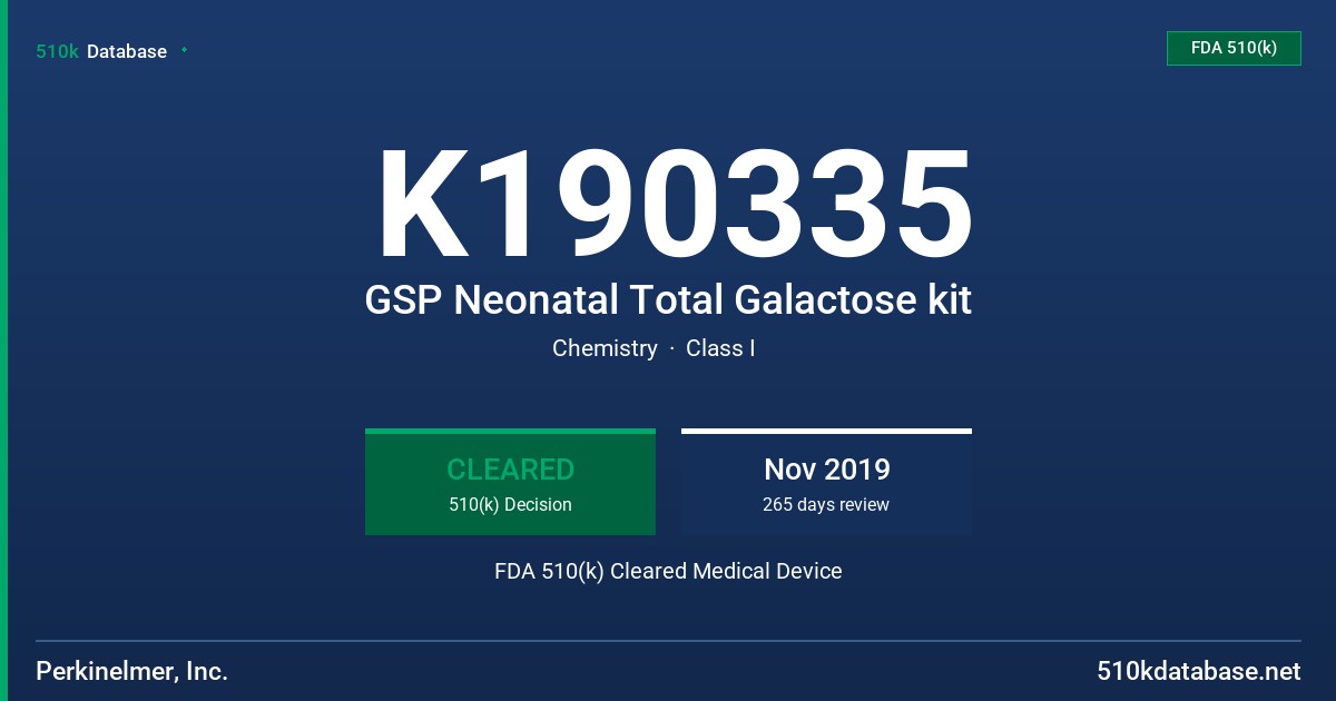 K190335 GSP Neonatal Total Galactose kit FDA 510(k) Cleared Medical Device