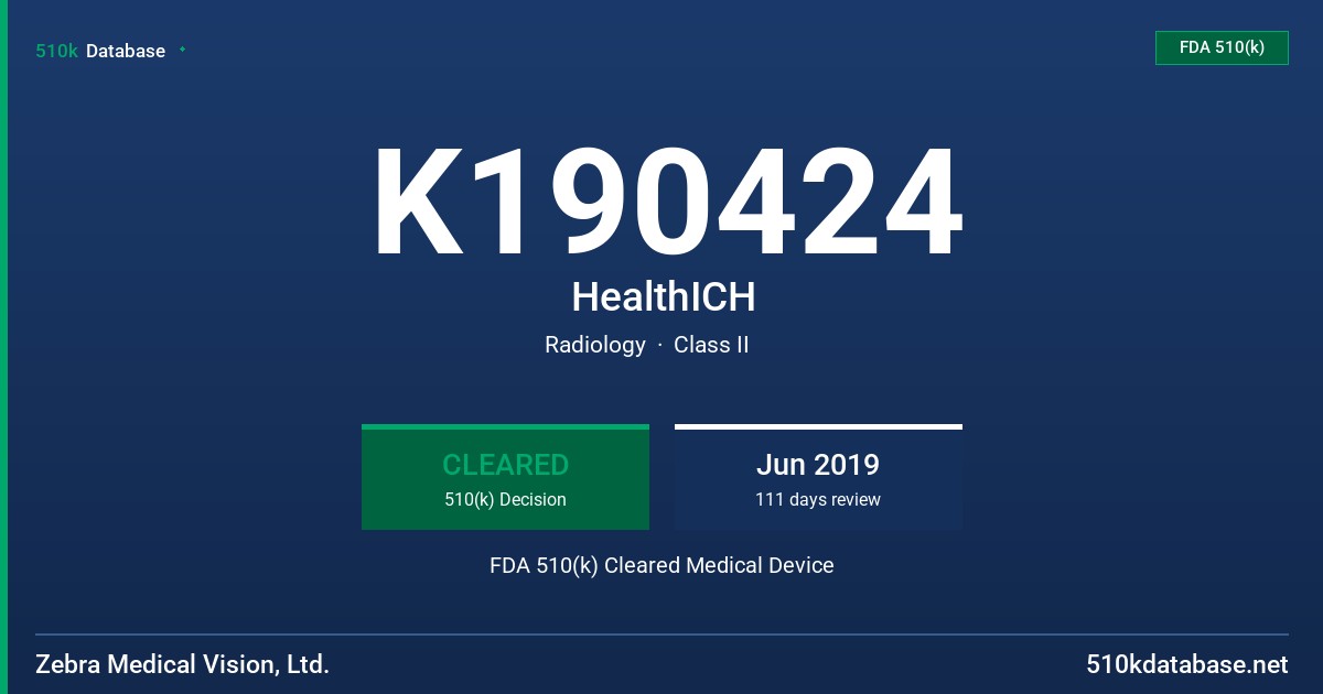 K190424 HealthICH FDA 510(k) Cleared Medical Device