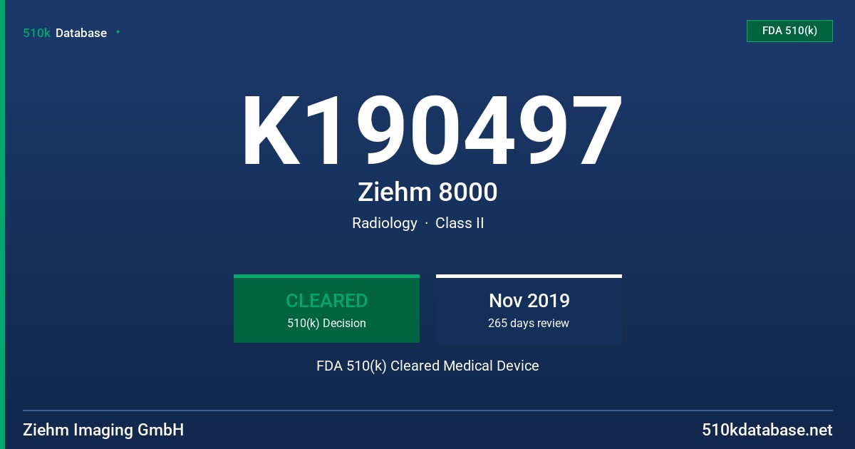 K190497 Ziehm 8000 FDA 510(k) Cleared Medical Device
