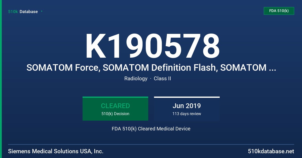 K190578 SOMATOM Force, SOMATOM Definition Flash, SOMATOM Drive, SOMATOM Definition Edge, SOMATOM Definition AS Open, SOMATOM Edge Plus, SOMATOM Definition AS/AS+, SOMATOM Confidence FDA 510(k) Cleared Medical Device