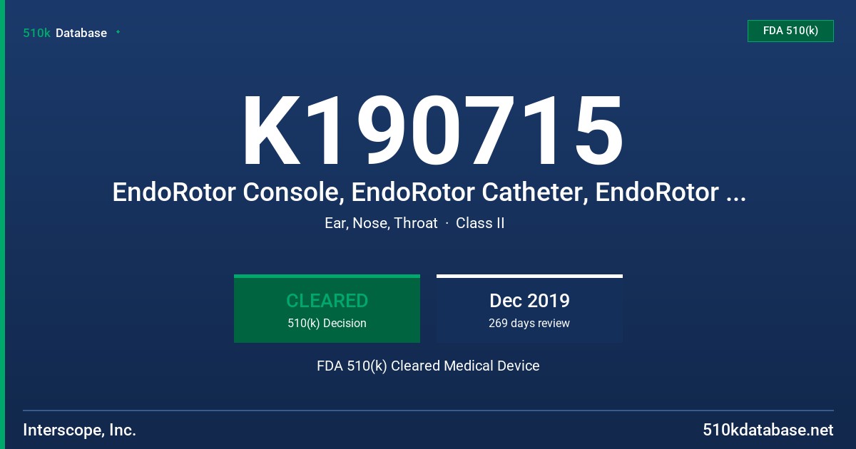K190715 EndoRotor Console, EndoRotor Catheter, EndoRotor Specimen Trap, EndoRotor Filter Set, EndoRotor Roll Stand FDA 510(k) Cleared Medical Device