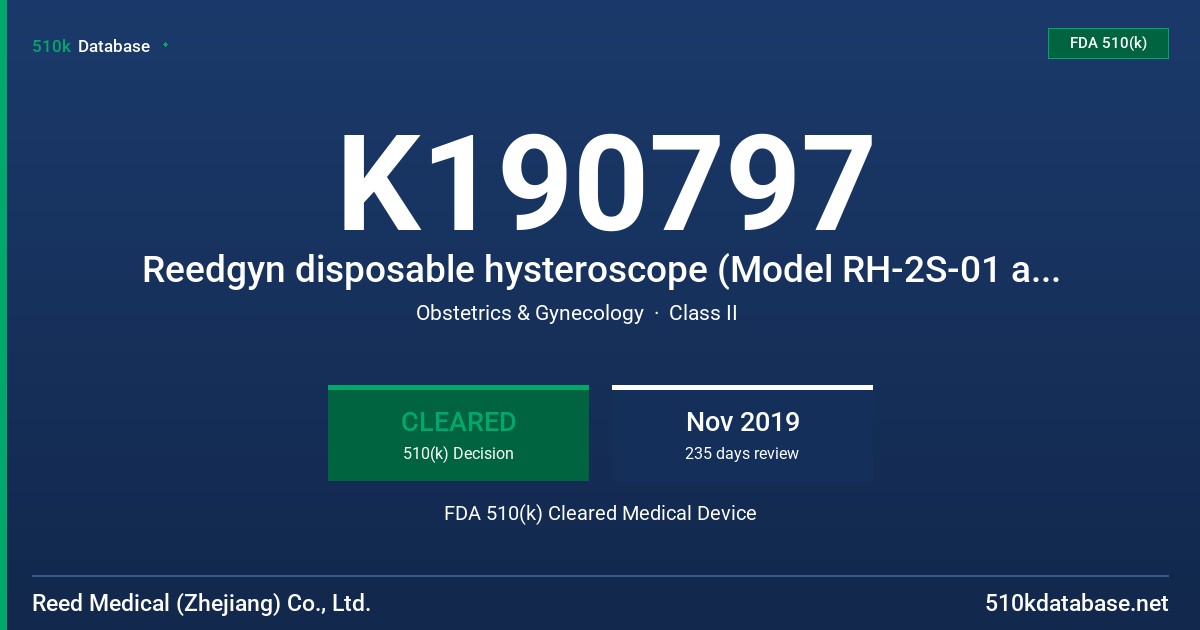 K190797 Reedgyn disposable hysteroscope (Model RH-2S-01 and Model RH-2D-01) FDA 510(k) Cleared Medical Device