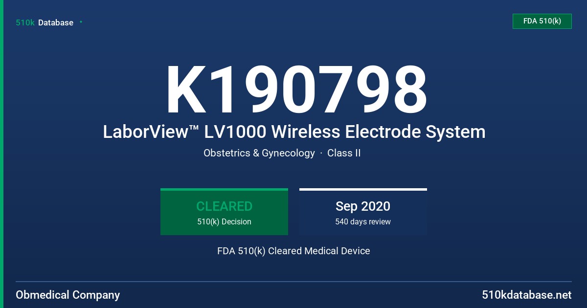 K190798 LaborView™ LV1000 Wireless Electrode System FDA 510(k) Cleared Medical Device