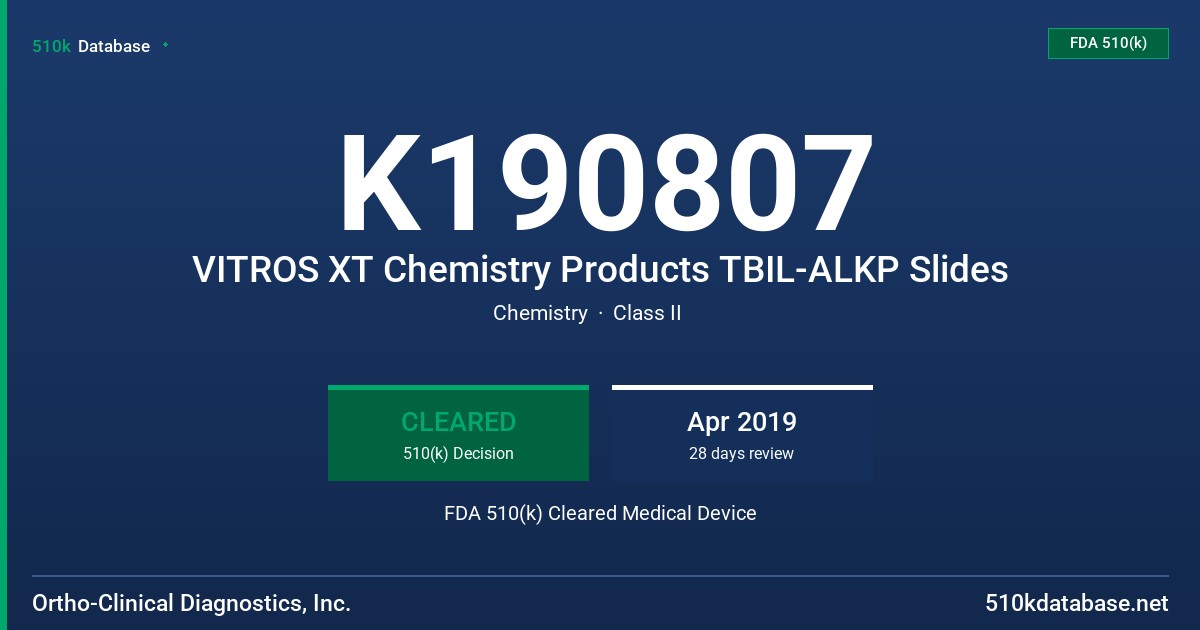 K190807 VITROS XT Chemistry Products TBIL-ALKP Slides FDA 510(k) Cleared Medical Device