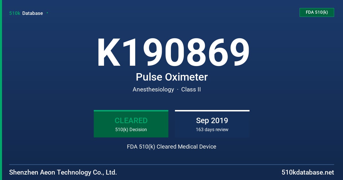 K190869 Pulse Oximeter FDA 510(k) Cleared Medical Device