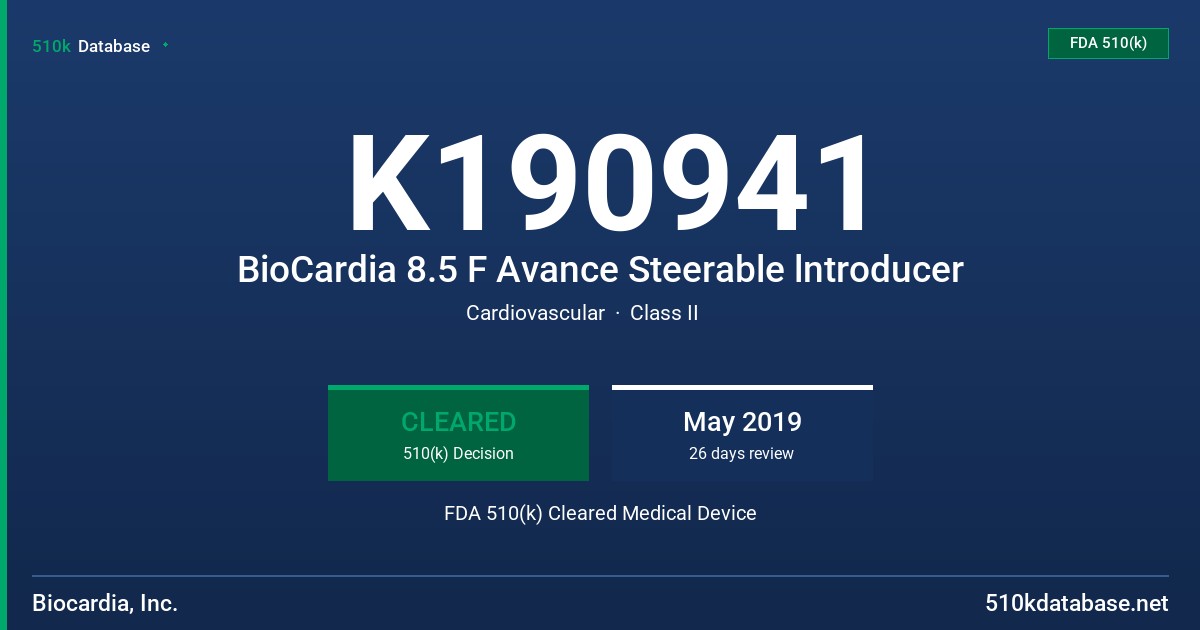 K190941 BioCardia 8.5 F Avance Steerable lntroducer FDA 510(k) Cleared Medical Device