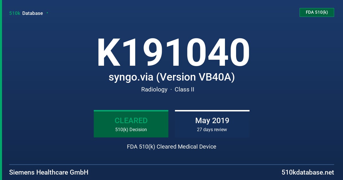 K191040 syngo.via (Version VB40A) FDA 510(k) Cleared Medical Device