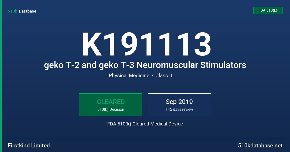 K191113 geko T-2 and geko T-3 Neuromuscular Stimulators FDA 510(k) Cleared Medical Device