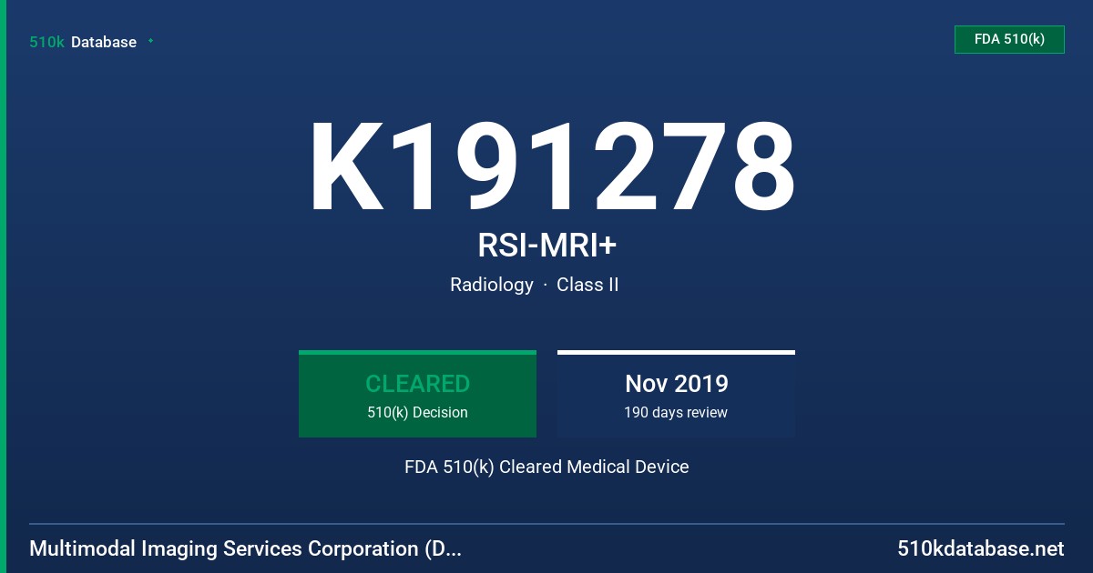 K191278 RSI-MRI+ FDA 510(k) Cleared Medical Device