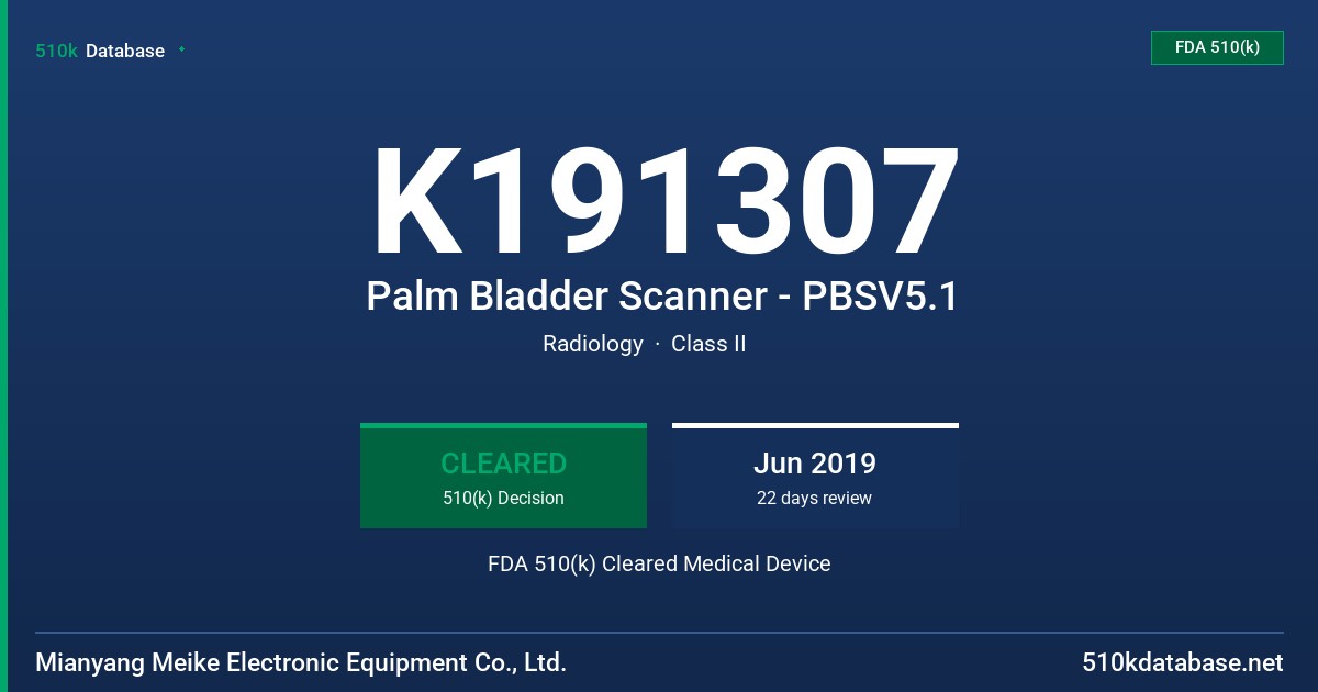 K191307 Palm Bladder Scanner - PBSV5.1 FDA 510(k) Cleared Medical Device