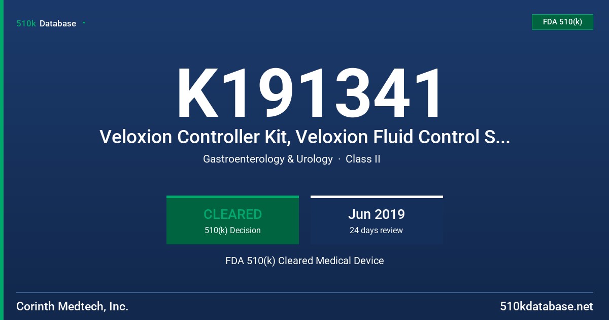 K191341 Veloxion Controller Kit, Veloxion Fluid Control Set, Veloxion Resectoscope, Veloxion Video Control Unit, Veloxion Roll Stand, Waste Management Tubing, Tissue Catch, Waste Management Bags FDA 510(k) Cleared Medical Device