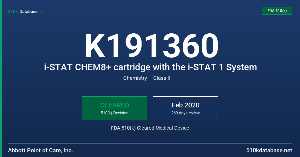 K191360 i-STAT CHEM8+ cartridge with the i-STAT 1 System FDA 510(k) Cleared Medical Device