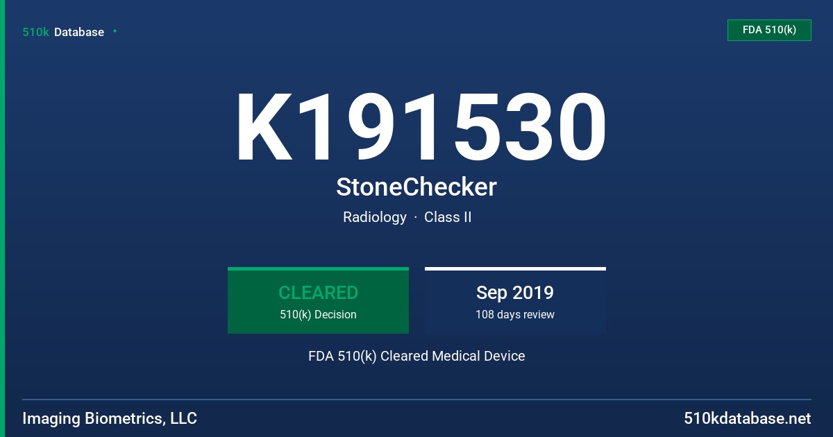 K191530 StoneChecker FDA 510(k) Cleared Medical Device