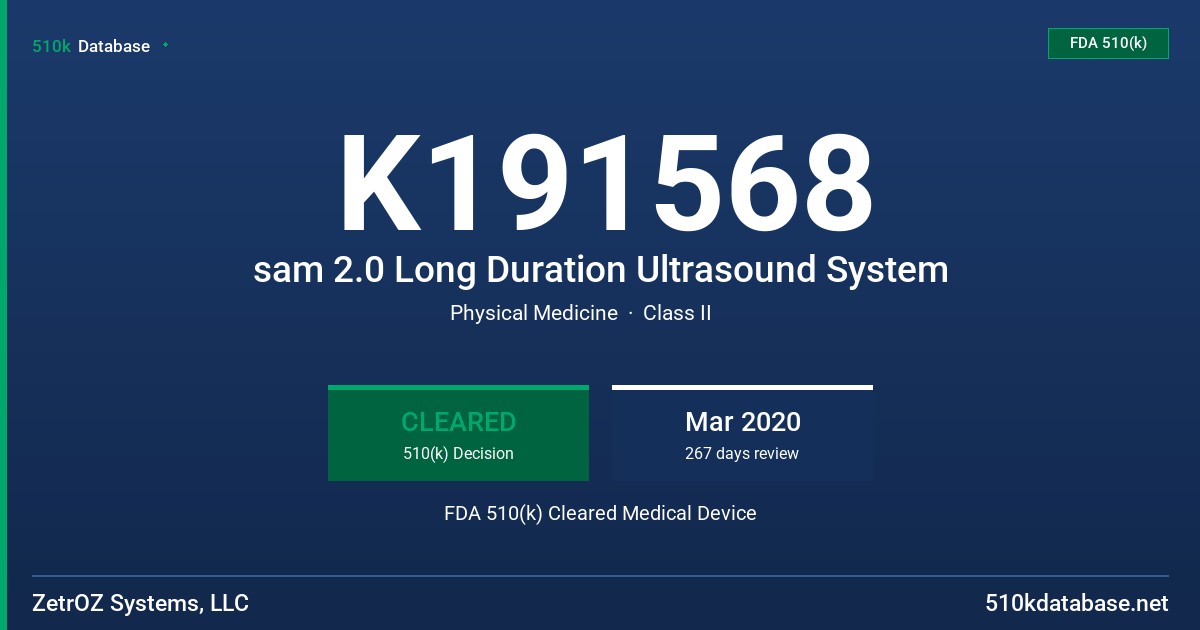 K191568 sam 2.0 Long Duration Ultrasound System FDA 510(k) Cleared Medical Device