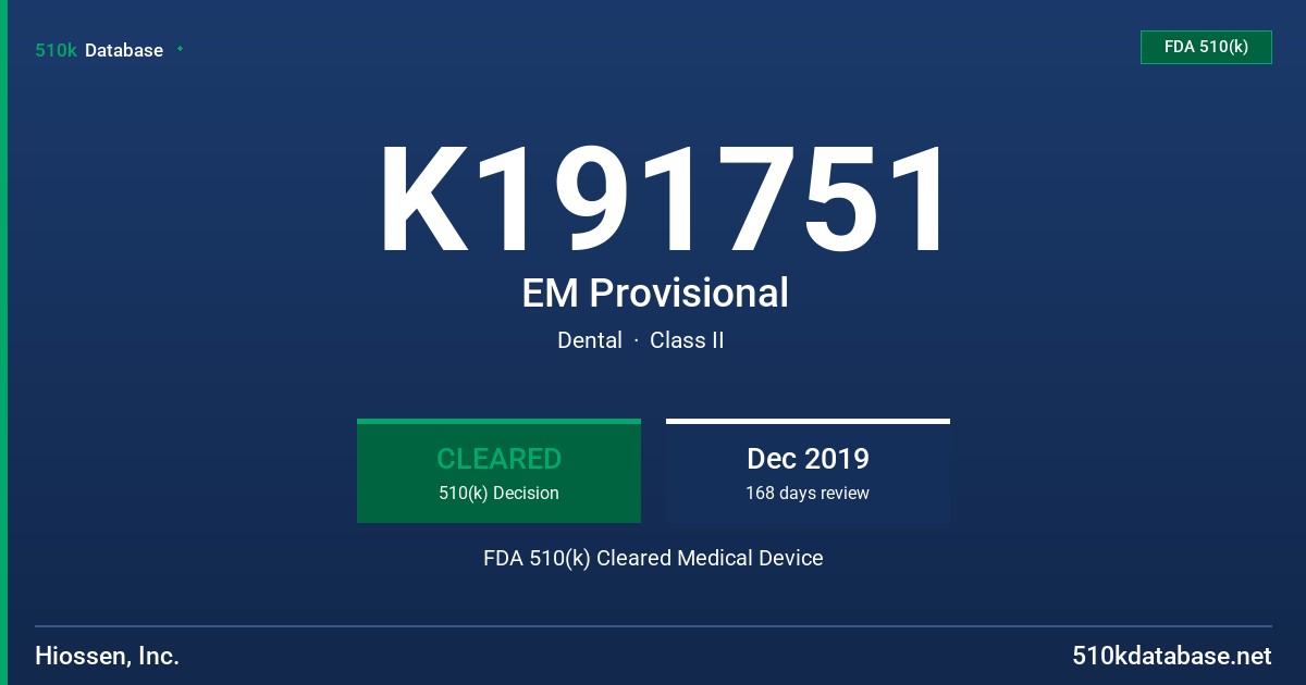 K191751 EM Provisional FDA 510(k) Cleared Medical Device