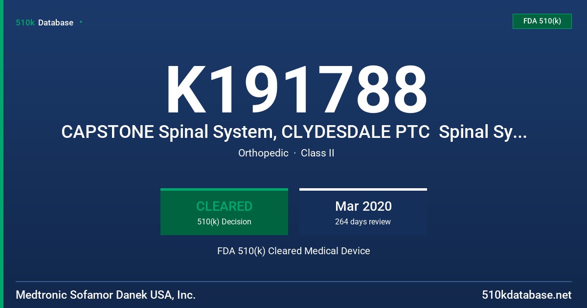 K191788 CAPSTONE Spinal System, CLYDESDALE PTC  Spinal System, CRESCENT Spinal System, CRESCENT  Spinal System Titanium, DIVERGENCE-L Anterior/Oblique Lumbar Fusion System FDA 510(k) Cleared Medical Device