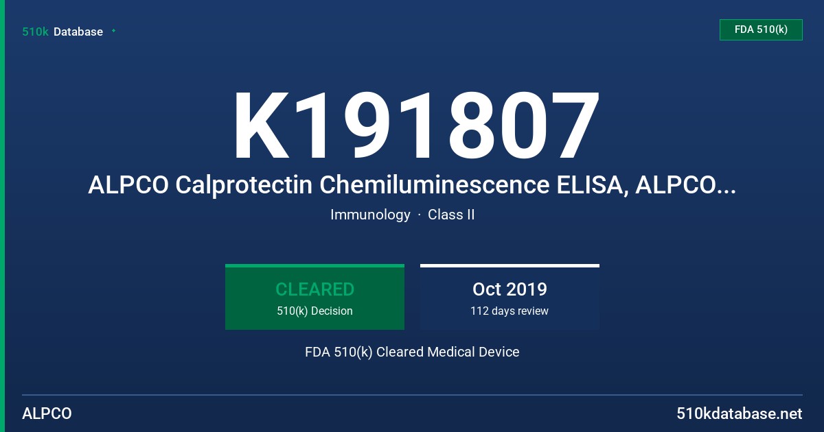 K191807 ALPCO Calprotectin Chemiluminescence ELISA, ALPCO Easy Stool Extraction Device FDA 510(k) Cleared Medical Device