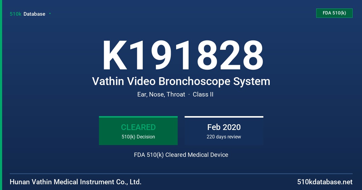 K191828 Vathin Video Bronchoscope System FDA 510(k) Cleared Medical Device