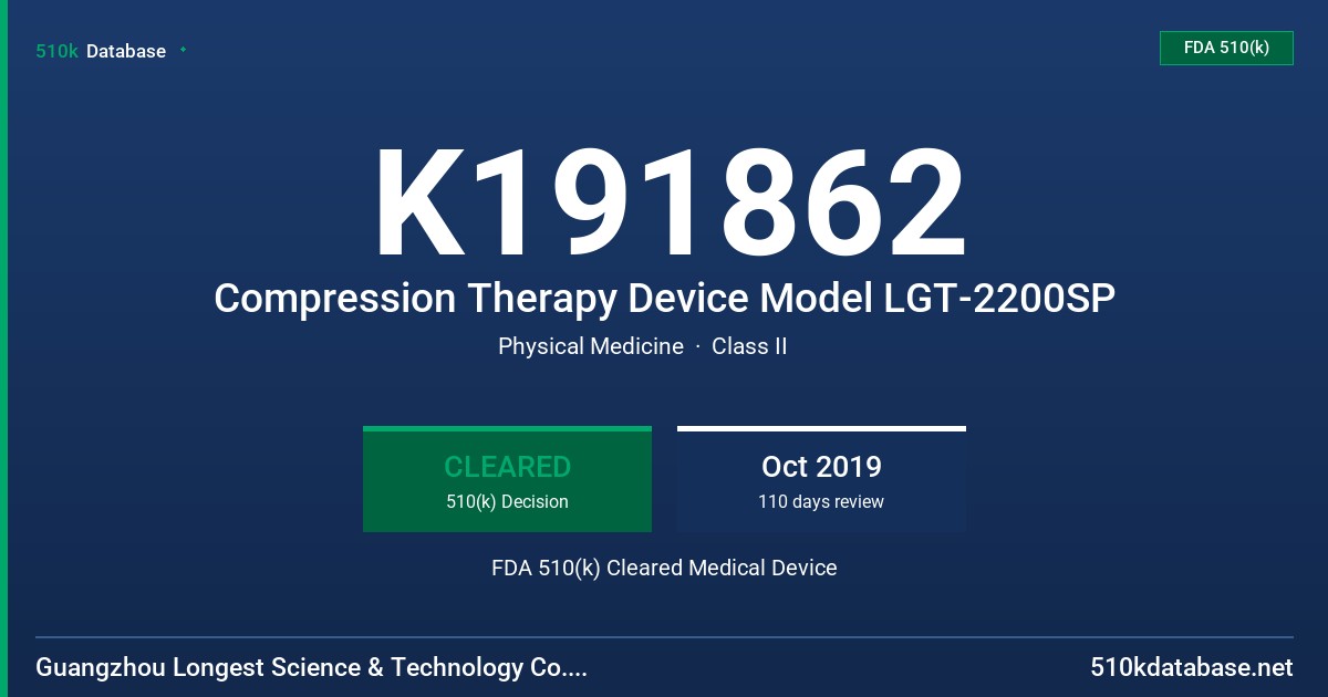 K191862 Compression Therapy Device Model LGT-2200SP FDA 510(k) Cleared Medical Device