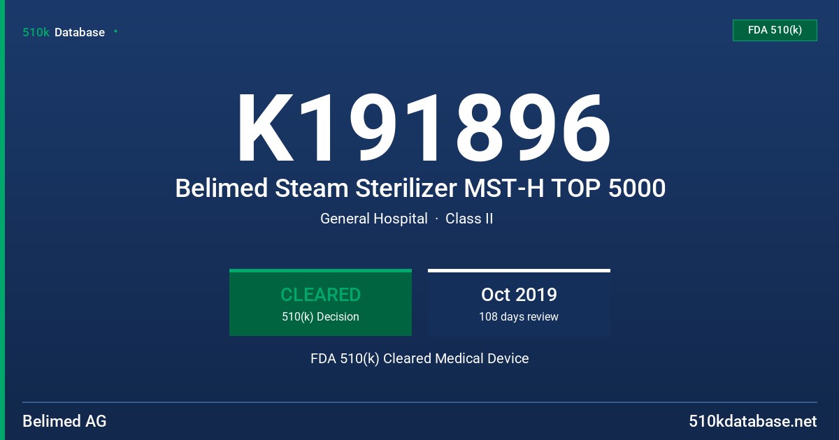 K191896 Belimed Steam Sterilizer MST-H TOP 5000 FDA 510(k) Cleared Medical Device