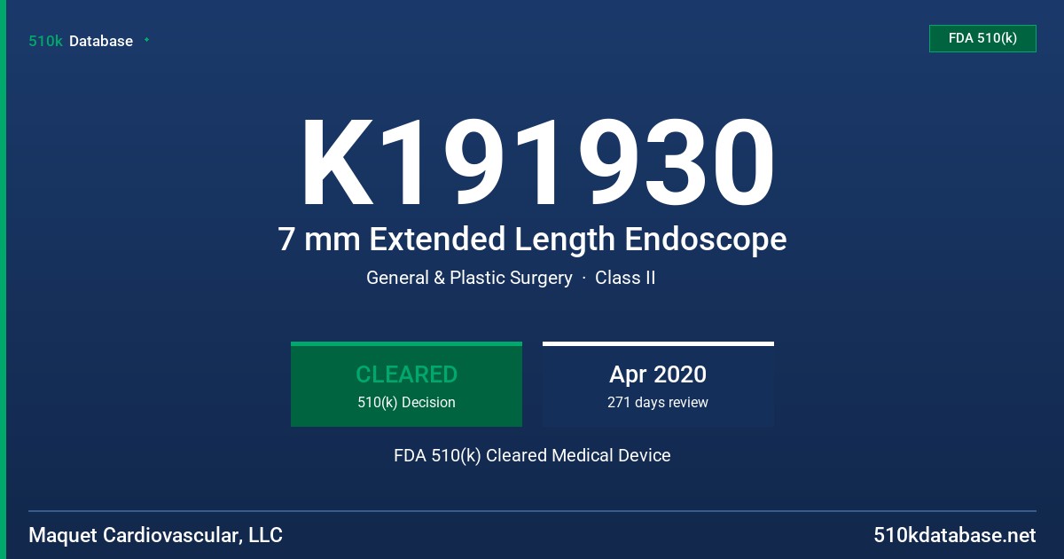 K191930 7 mm Extended Length Endoscope FDA 510(k) Cleared Medical Device